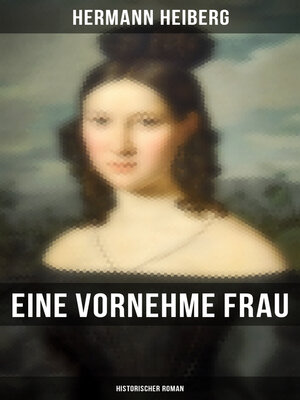 cover image of Eine vornehme Frau (Historischer Roman)